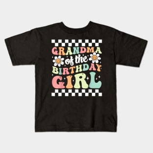 Grandma of The Birthday Girl Family Groovy Birthday Party T-Shirt Kids T-Shirt